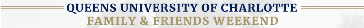 Queens University Family & Friends Weekend