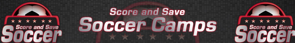 Score & Save Soccer Camps
