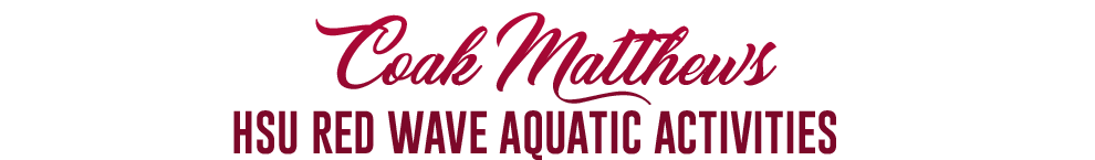 Coak Matthews HSU Red Wave Aquatic Activities